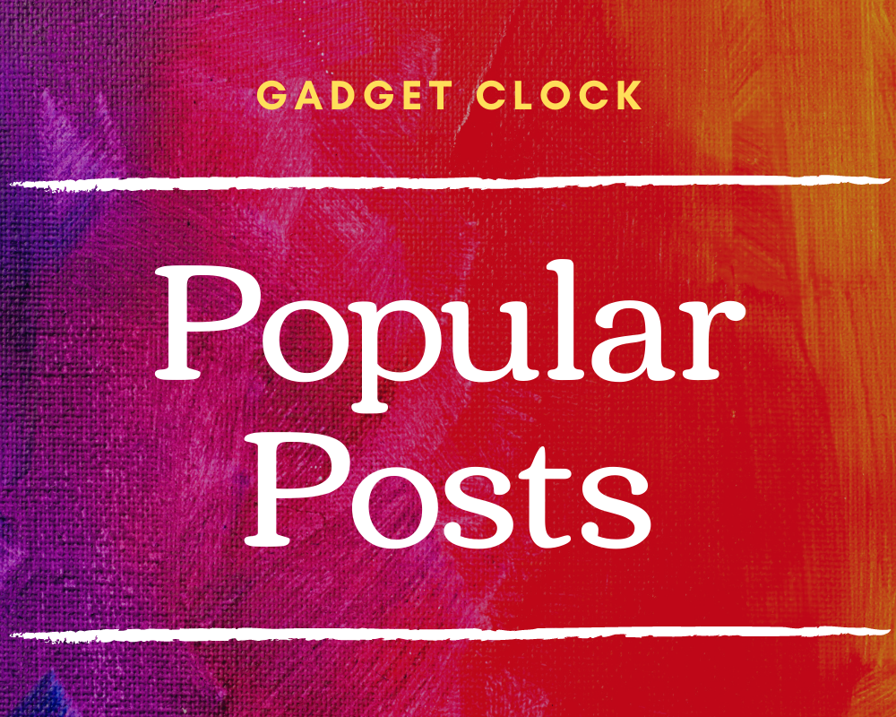 Popular Posts on gadget clock